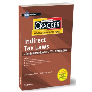 Taxmann's Indirect Tax Laws Cracker [IDT] for CA Final May 2024 Exam by CA (Dr.) Mahesh Gour, CA (Dr.) K.M. Bansal | New Syllabus 2024 by ICAI